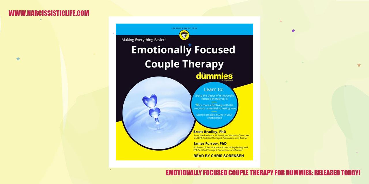 Emotionally Focused Couple Therapy for Dummies: Released Today!