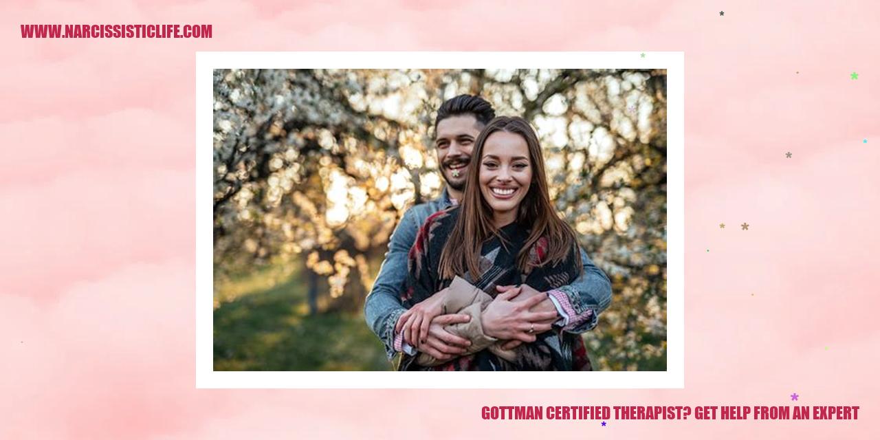 Gottman Certified Therapist? Get Help from an Expert