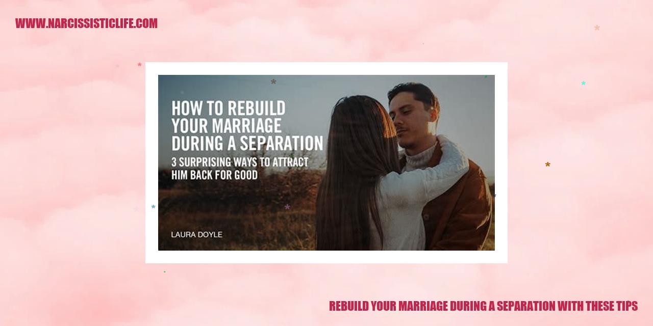 Rebuild Your Marriage During A Separation With These Tips